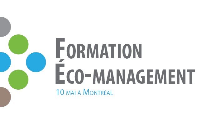 Formation en éco-management (10 mai 2016 à Montréal)