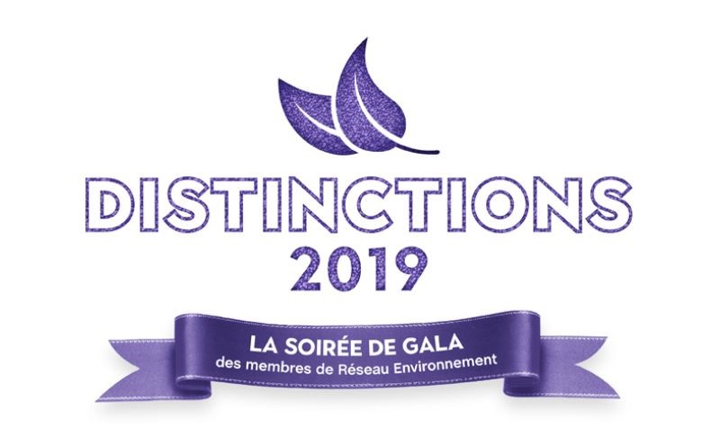 Célébrez l’excellence le 18 avril 2019 à l’occasion du gala Distinctions de Réseau Environnement !