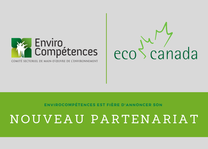 EnviroCompétences et ECO Canada signent un accord visant à soutenir les entreprises du secteur de l'environnement au Québec !